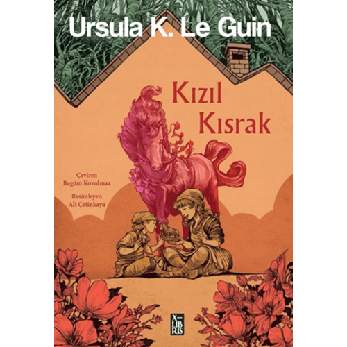 Kızıl Kısrak - Ursula K. Le Guin - XLIBRIS