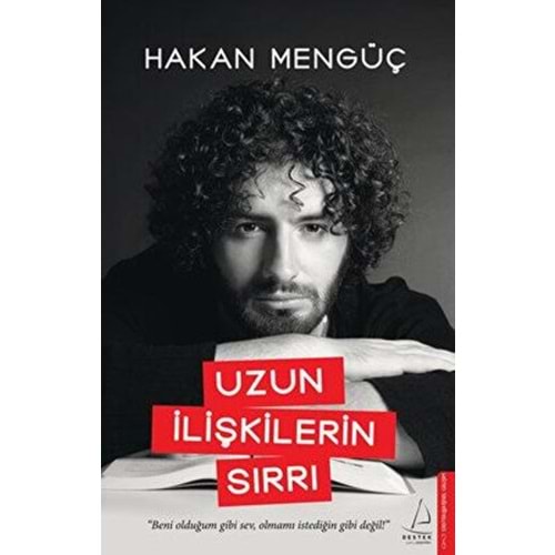Uzun İlişkilerin Sırrı - Hakan Mengüç - Destek Yayınları
