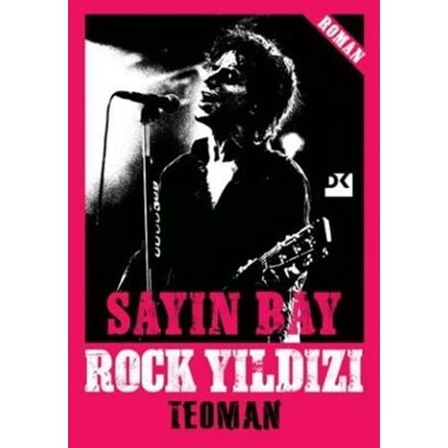 Sayın Bay Rock Yıldızı - Teoman - Doğan Kitap