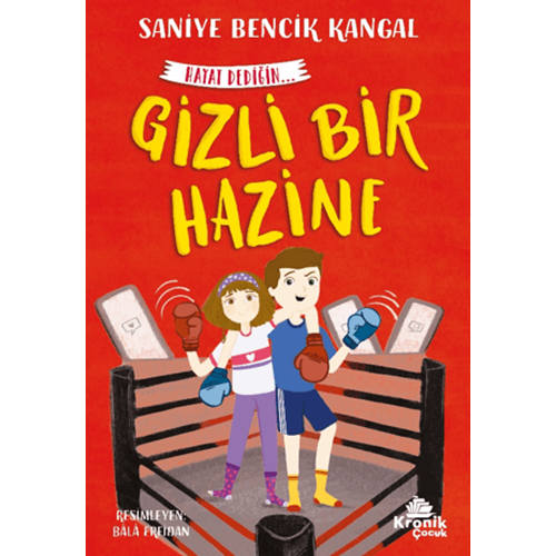 Gizli Bir Hazine - Saniye Bencik Kangal - Kronik Kitap