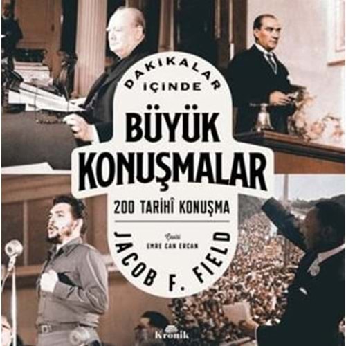Dakikalar İçinde Büyük Konuşmalar - Jacob F. Field - Kronik Kitap