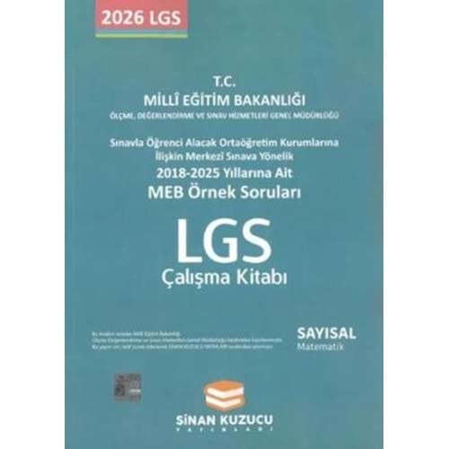 MEB Örnek Soruları LGS Çalışma Kitabı Sayısal Matematik - Sinan Kuzucu - Sinan Kuzucu Yayınları