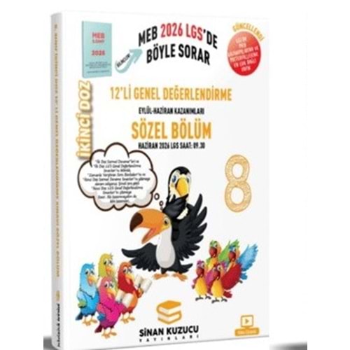 2026 LGS 8. Sınıf İkinci Doz 12'li Genel Değerlendirme Sınavı (Sözel) - Sinan Kuzucu - Sinan Kuzucu Yayınları