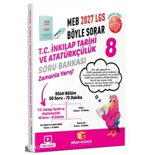 2027 8. Sınıf LGS MEB Böyle Sorar T.C. İnkılap Tarihi ve Atatürkçülük Soru Bankası - Kolektif - Sinan Kuzucu Yayınları