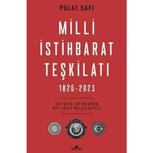 Milli İstihbarat Teşkilatı 1826 2023 - Polat Safi - Kronik Kitap