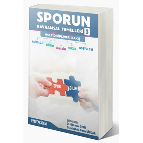 Sporun Kavramsal Temelleri 3 - Gökmen ÖZEN-Mustafa Deniz DİNDAR - Efe Akademi