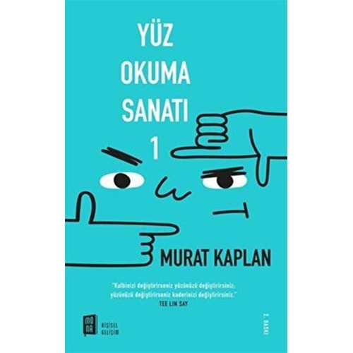 Yüz Okuma Sanatı - Murat Kaplan - Mona Kitap