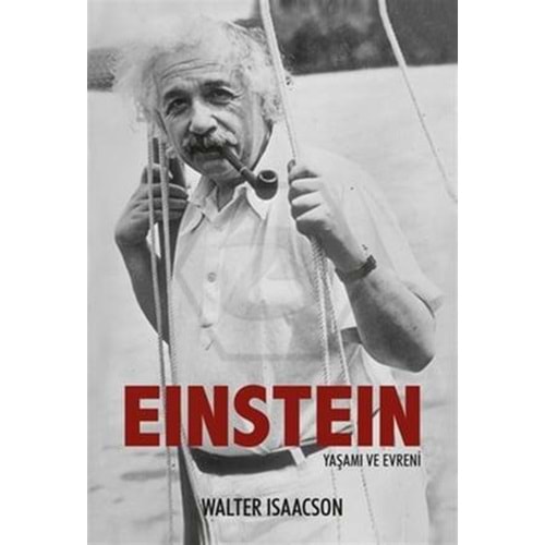 Einstein Yaşamı ve Evreni - Walter Isaacson - Delidolu Kitap