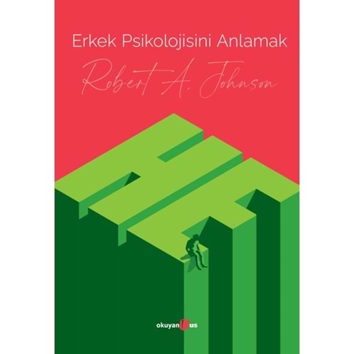 Erkek Psikolojisini Anlamak - Robert A. Johnson - Okuyan Us Yayınları