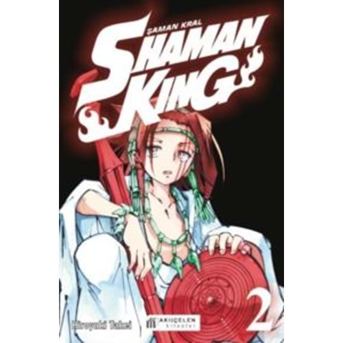 Shaman King 2. Cilt - Şaman Kral - Hiroyuki Takei -Akıl Çelen Kitaplar