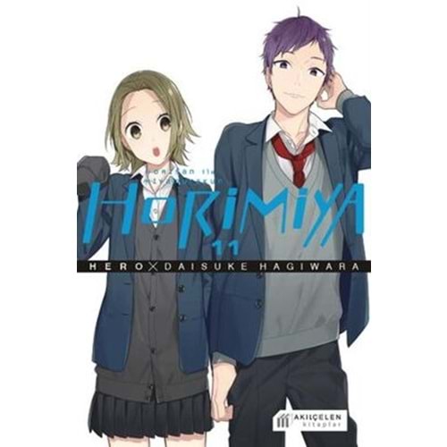 Horimiya 11. Cilt - Horisan İle Miyamurakun - Hero - Akıl Çelen Kitaplar