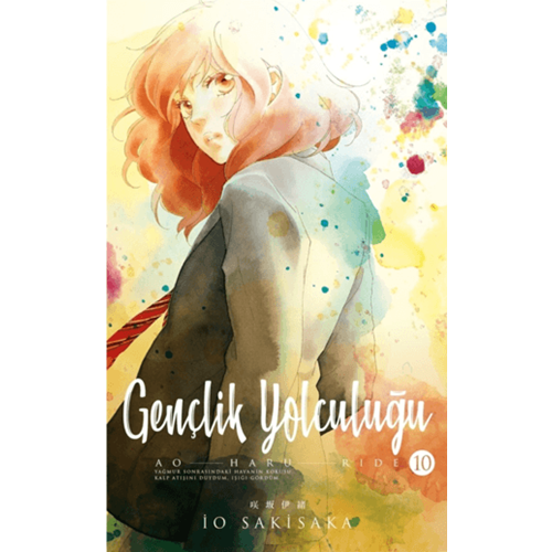 Gençlik Yolculuğu 10. Cilt - İo Sakisaka - Gerekli Şeyler Yayıncılık