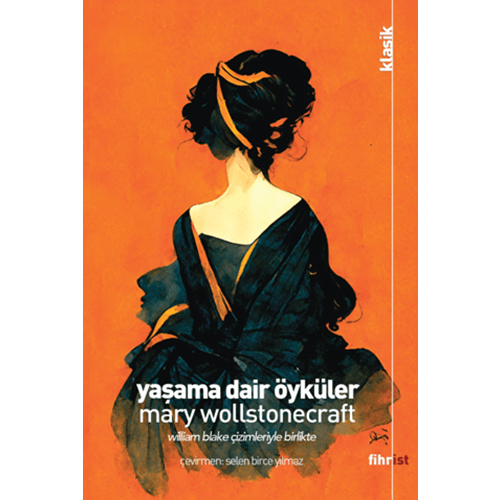 Yaşama Dair Öyküler - Mary Wollstonecraft- Fihrist