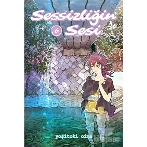 Sessizliğin Sesi Cilt 6 - Yoşitoki Oima - Satori