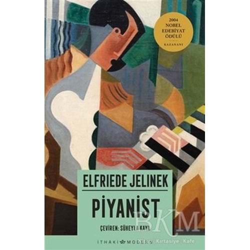 Piyanist - Elfriede Jelinek - İthaki Yayınları