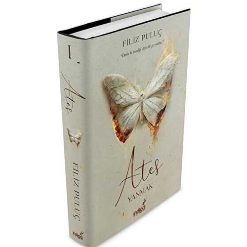 Ateş Yanmak - Filiz Puluç - İndigo Kitap