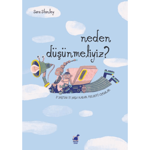 Neden Du¨şu¨nmeliyiz 3 Yaştan 11 Yaşa Kadar Felsefi Oyun - Sara Stanley - Dinozor Çocuk