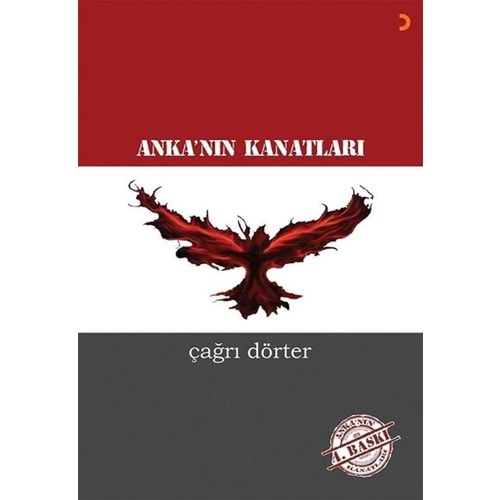 Anka'nın Kanatları - Çağrı Dörter - Cinius Yayınları