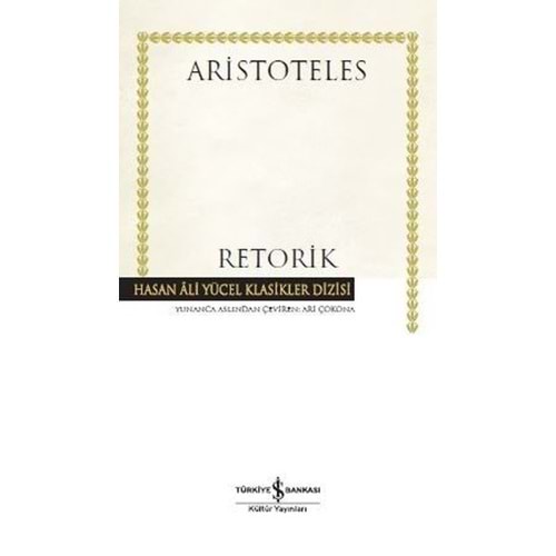 Retorik - Aristoteles - İş Bankası Kültür Yayınları