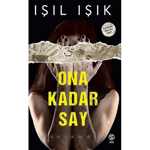 Ona Kadar Say Saklambaç - Işıl Işık - Sia