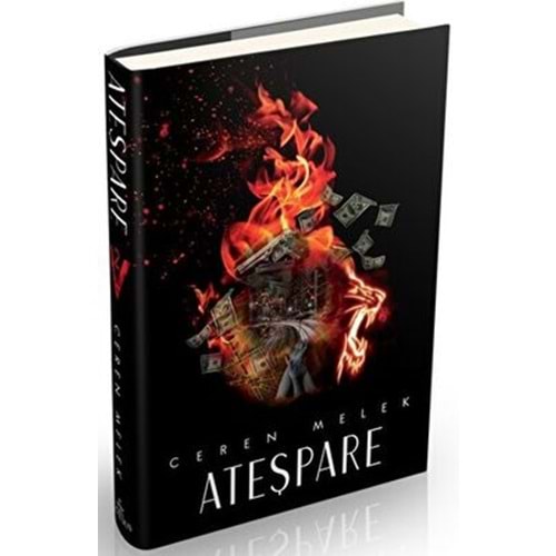 Ateşpare 2 (Ciltli) - Ceren Melek - Ephesus Yayınları