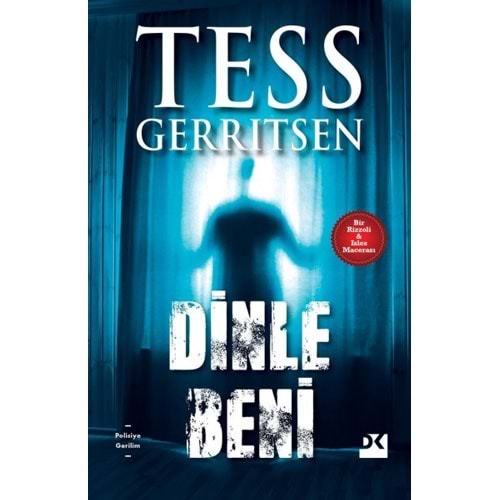 Dinle Beni Bir Rizzoli ve Isles Macerası - Tess Gerritsen - Doğan