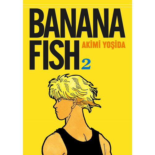 Banana Fish Cilt 2 - Akimi Yoşida - Gereklişeyler