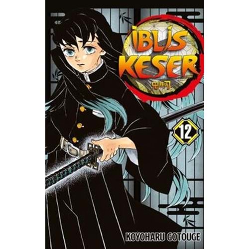 İblis Keser 12. Cilt - Koyoharu Gotouge - Gerekli Şeyler Yay.