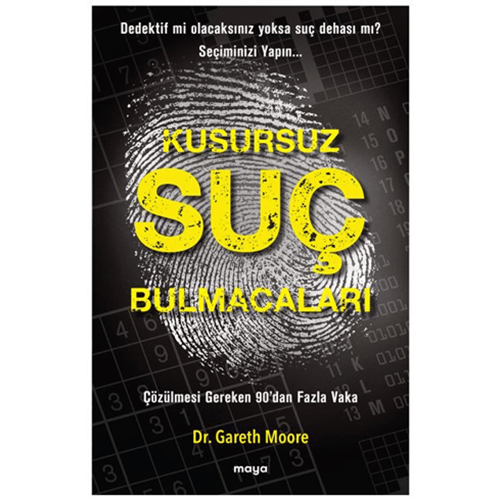 Kusursuz Suç Bulmacaları Çözülmesi Gereken 90'dan Fazla Vaka - Gareth Moore - Maya Kitap