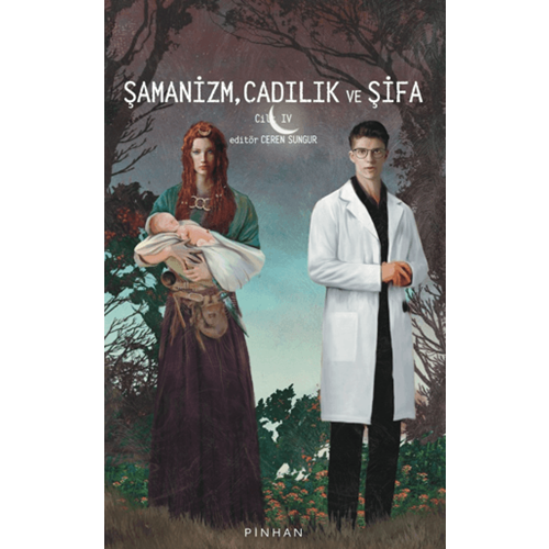 Şamanizm, Cadılık ve Şifa - Anja Petaros - Pinhan Yayıncılık