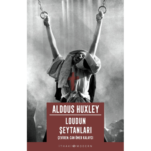 Loudun Şeytanları - Aldous Huxley - İthaki Yayınları