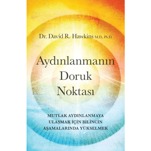 Aydınlanmanın Doruk Noktası - David R. Hawkins - Butik