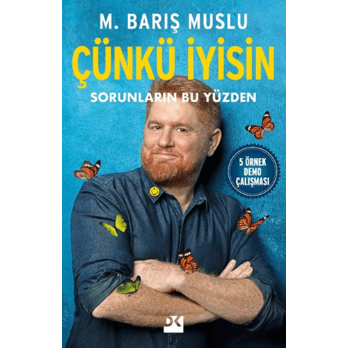 Çünkü İyisin - M. Barış Muslu - Doğan Kitap