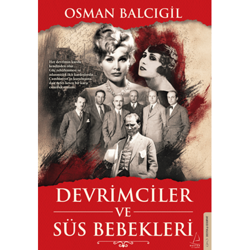 Devrimciler ve Süs Bebekleri - Osman Balcıgil - Destek Yayınları