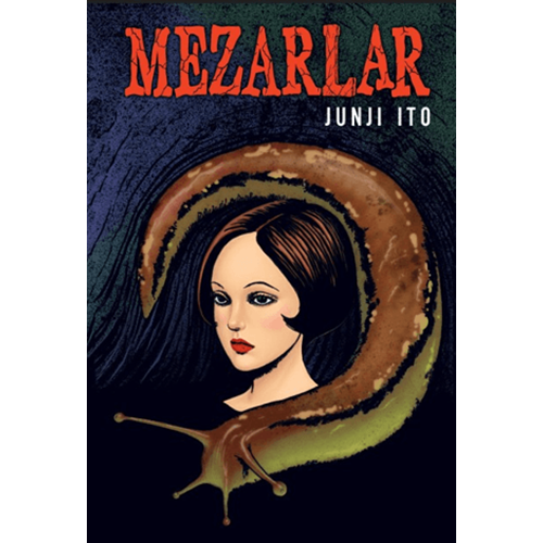 Mezarlar (Ciltli) - Junji İto - Kayıp Kıta Yayınları