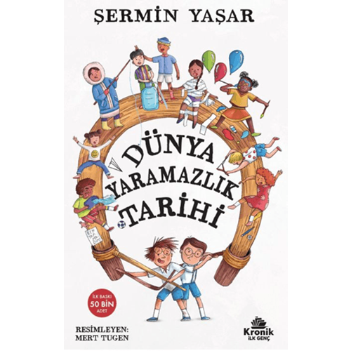 Dünya Yaramazlık Tarihi - Şermin Yaşar - Kronik İlk Genç