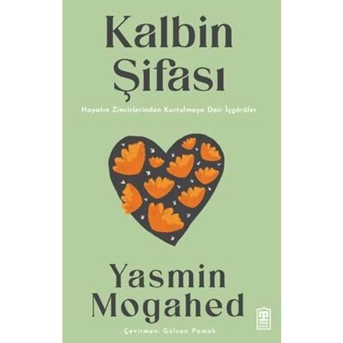 Kalbin Şifası - Yasmin Mogahed - Timaş