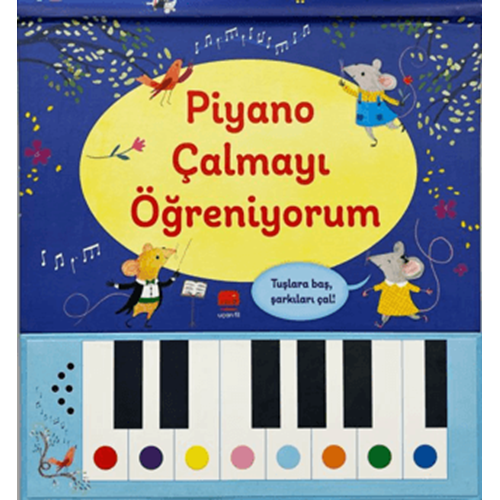 Piyano Çalmayı Öğreniyorum - Sam Taplin - Uçan Fil Yayınları