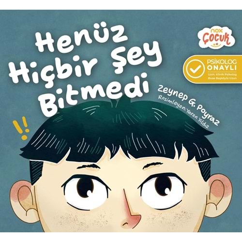 Henüz Hiçbir Şey Bitmedi - Zeynep Gökdemir Poyraz - Nox Çocuk