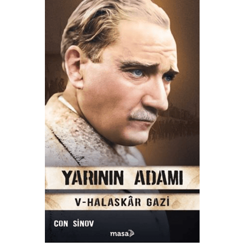 Yarının Adamı 5 - Halaskar Gazi - Con Sinov - Masa Kitap