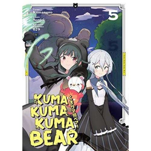 Kuma Kuma Kuma Bear 5 - Kumanano - Kayıp Kıta Yayınları