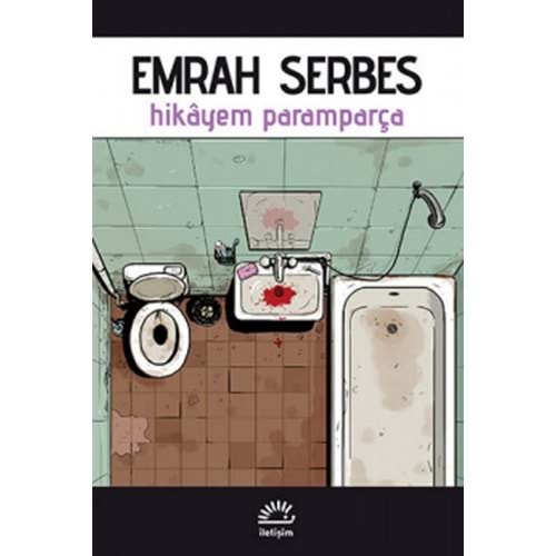 Hikayem Paramparça - Emrah Serbes - İletişim Yay.
