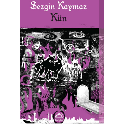 Kün - Sezgin Kaymaz - İletişim Yayınevi