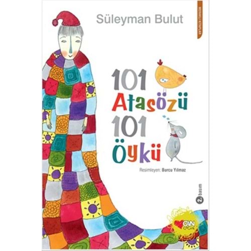 101 Atasözü 101 Öykü - Süleyman Bulut - Can Çocuk Yayınları