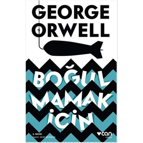 Boğulmamak İçin - George Orwell - Can Yay.