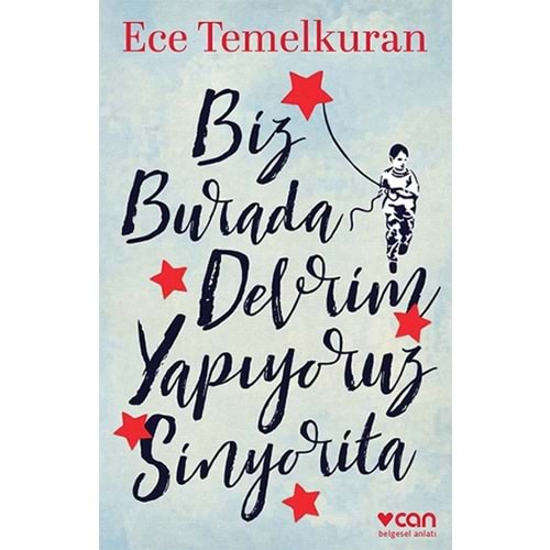 Biz Burada Devrim Yapıyoruz Sinyorita - Ece Temelkuran - Can Yay.