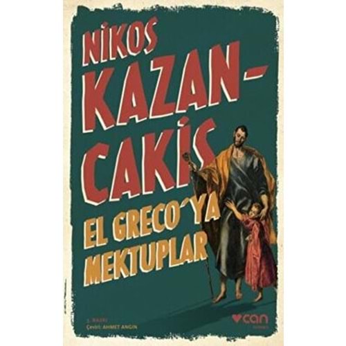 El Greco'ya Mektuplar - Nikos Kazancakis - Can Yay.