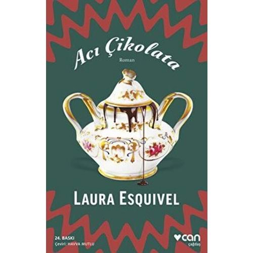 Acı Çikolata - Laura Esquivel - Can Yay.