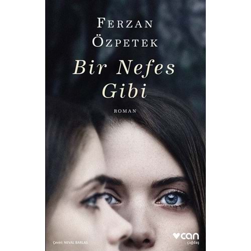 Bir Nefes Gibi - Ferzan Özpetek - Can Yayınları