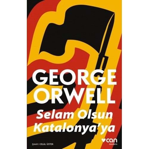 Selam Olsun Katalonya’ya - George Orwell - Can Yayınları